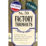 Factory Throwouts No. 59 Claro